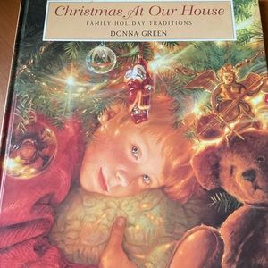Christmas At Our House : Family Holiday Traditions